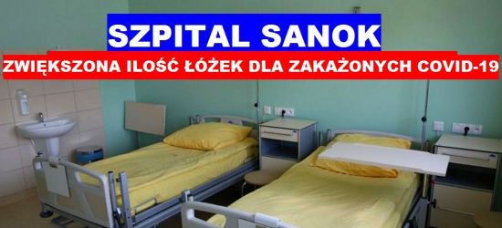 SZPITAL SANOK: Jest decyzja o zwiększeniu ilości „łóżek covidowych”