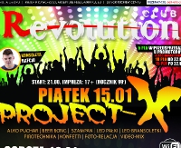 NASZ PATRONAT: „Project-X” i „Rozgrzewka przed Czadomanem” w Clubie Revolution!