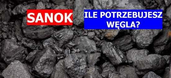 SANOK: Ile potrzebujesz węgla? Urząd zbiera informacje