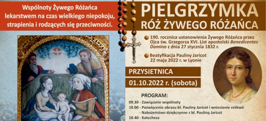 Pielgrzymka róż żywego różańca. Wniesienie relikwii (PROGRAM)