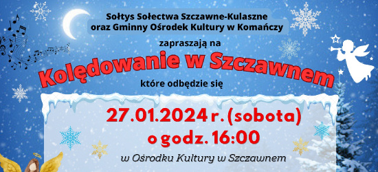 27 STYCZNIA: Kolędowanie w Ośrodku Kultury w Szczawnem