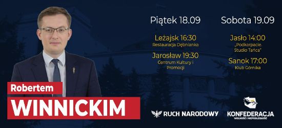 DZISIAJ: Jeden z liderów Konfederacji w Sanoku