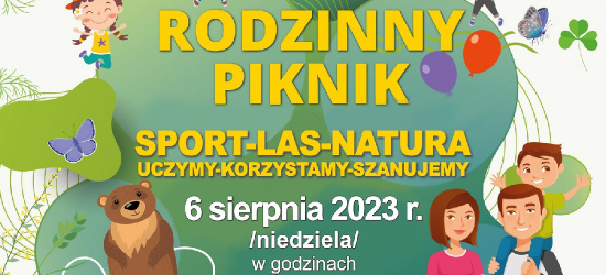 Piknik Rodzinny „Sport – Las – Natura”