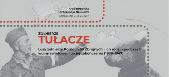 Konferencja naukowa. Żołnierze Tułacze. Sprawdź program