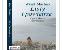 NASZ PATRONAT: Spotkanie z Wasylem Machno