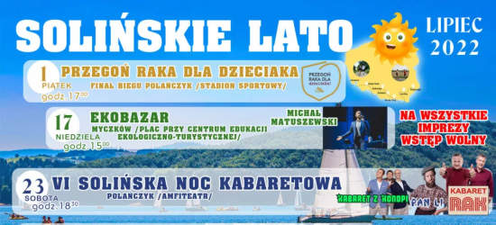 SOLIŃSKIE LATO. Koncerty, kabaret, zawody sportowe! [HARMONOGRAM]