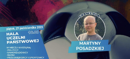 PIĄTEK. Mecz charytatywny dla wojowniczki z Sanoka – Martynki Posadzkiej!