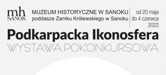 SANOK: Wystawa fotografii „Podkarpacka Ikonosfera”