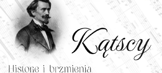 Kątscy. Historie i brzmienia romantyzmu