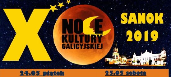 Jubileuszowe Noce Kultury Galicyjskiej i Noc Muzeów (PROGRAM)