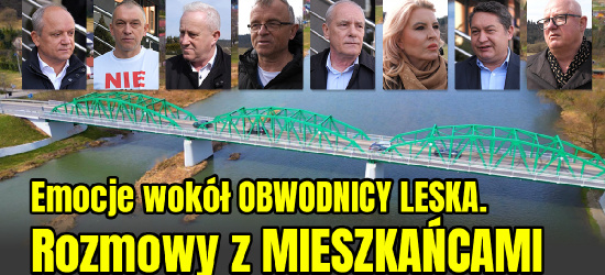 LESKO / BIESZCZADY Emocje w sprawie obwodnicy! Rozwój BIESZCZAD czy postulaty MIESZKAŃCÓW? (VIDEO, ZDJĘCIA)