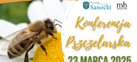 SANOK: Konferencja dla pszczelarzy. PROGRAM