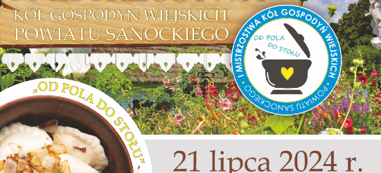 POWIAT SANOCKI: Dziś Mistrzostwa Kół Gospodyń Wiejskich!