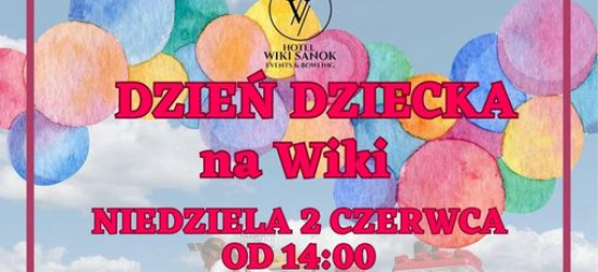 Dzień Dziecka z Wiki Sanok! Animacje, zjeżdżalnie, jazda konna!