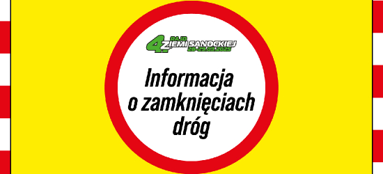 UWAGA! Zamknięcie dróg w związku z Rajdem Ziemi Sanockiej