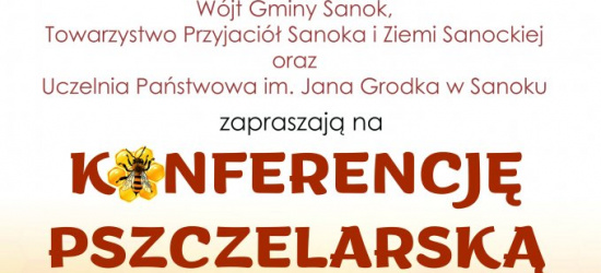 2 KWIETNIA: Konferencja pszczelarska w Uczelni Państwowej