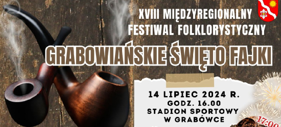 Grabowiańskie Święto Fajki. To już 18. edycja