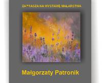 ODK PUCHATEK: Wernisaż wystawy malarskiej Małgorzaty Patronik