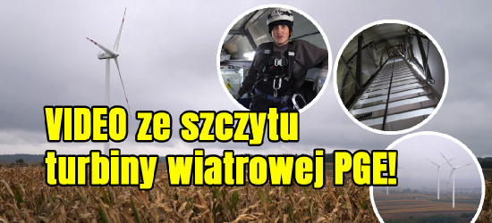 Jedyna farma wiatrowa PGE na Podkarpaciu. Byliśmy na szczycie turbiny! (VIDEO, ZDJĘCIA)