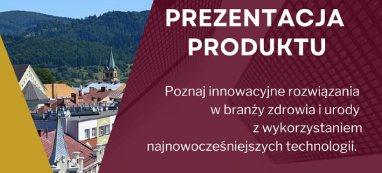Zaproszenie na prezentacje innowacyjnego rozwiązania w branży zdrowia i urody