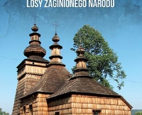 Łemkowie − tragiczne dzieje narodu, który niemal przestał istnieć