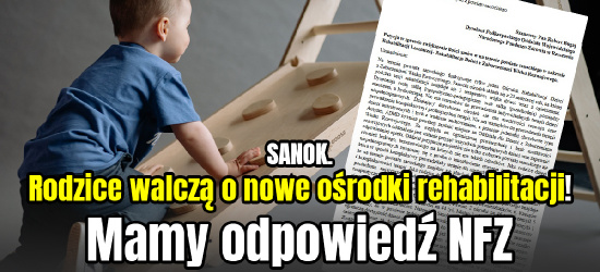 SANOK. Potrzebne nowe ośrodki rehabilitacji dzieci. Rodzice walczą! Odpowiedź NFZ