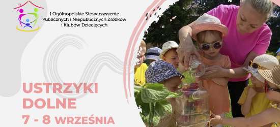 Ogólnopolskie Forum Żłobków i Klubów Dziecięcych w Ustrzykach Dolnych