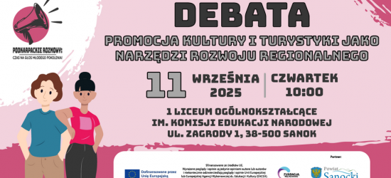 POWIAT SANOCKI: „Promocja kultury i turystyki jako narzędzi rozwoju regionalnego”