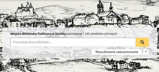 Sanocka Biblioteka Cyfrowa – ponad 7,5 mln odsłon od 2008 roku!