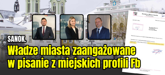 SANOK. Władze miasta zaangażowane w pisanie z miejskich profili Fb