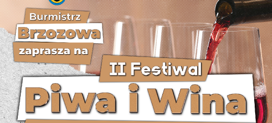 Jesteś producentem wina lub piwa? Brzozów zaprasza na festiwal