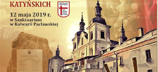 KALWARIA PACŁAWSKA: Aleja Dębów – ku pamięci Kapelanów Katyńskich (PROGRAM)