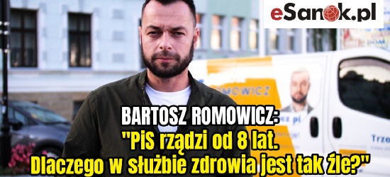 BARTOSZ ROMOWICZ w Sanoku: „Drogi, ochrona zdrowia i żłobki” (VIDEO)