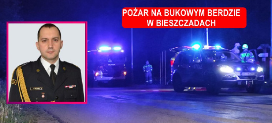 BIESZCZADY: Pożar na Bukowym Berdzie. Szczegóły akcji (FOTO, AUDIO)
