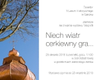 SANOK: Otwarcie wystawy fotografii „Niech wiatr cerkiewny gra…”