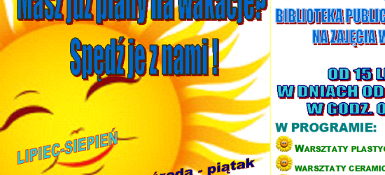 Nie masz pomysłu na wakacje? Przyjdź do Domu Kultury w Rzepedzi