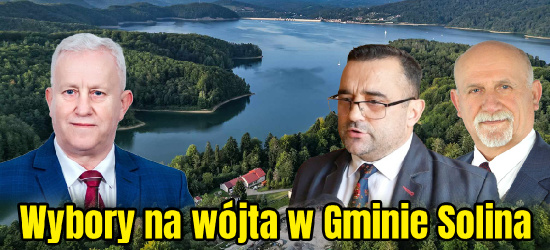 W gminie Solina trzech kandydatów na wójta (AUDIO)