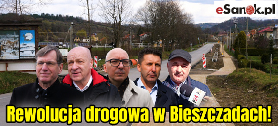 GMINA ZAGÓRZ i KOMAŃCZA: To może być rewolucja drogowa w Bieszczadach! (VIDEO)