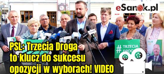PSL: Trzecia Droga to klucz do sukcesu opozycji w wyborach! (VIDEO)