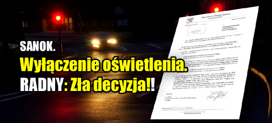 SANOK. Miasto wyłączyło oświetlenie w nocy. RADNY: Zła decyzja!