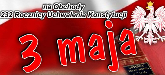 GMINA ZAGÓRZ: Obchody 232. Rocznicy Uchwalenia Konstytucji 3 Maja