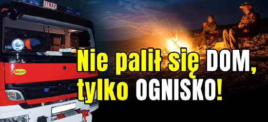 BIESZCZADY. 8 wozów strażackich wyjechało do… ogniska (ZDJĘCIA)