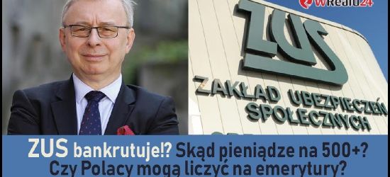 ZUS bankrutuje!? Skąd pieniądze na 500+? Czy Polacy mogą liczyć na emerytury?