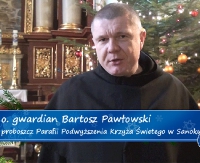 Życzenia bożonarodzeniowe o. gwardiana Bartosza Pawłowskiego (FILM)