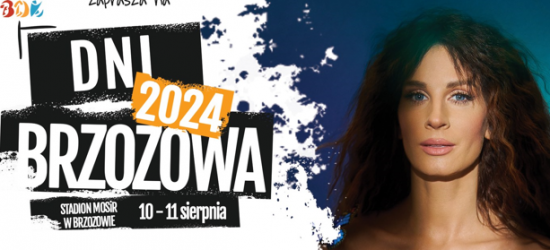 REGION. Sylwia Grzeszczak i Łobuzy na Dniach Brzozowa. Będzie się działo!