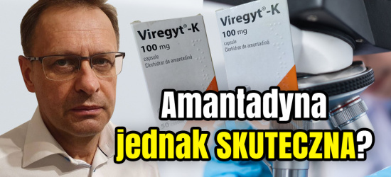 Amantadyna jednak skuteczna? Te wyniki badań mogą okazać się przełomem