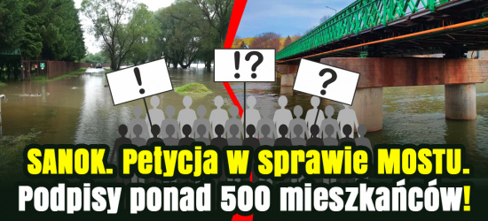 SANOK. Petycja w sprawie mostu. Podpisy ponad 500 mieszkańców