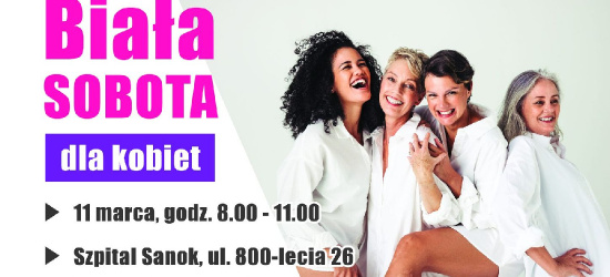 DZISIAJ: „Biała Sobota” dla kobiet w sanockim szpitalu