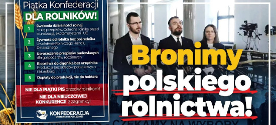 Konfederacja prezentuje PIĄTKĘ KONFEDERACJI DLA ROLNIKÓW! (VIDEO)