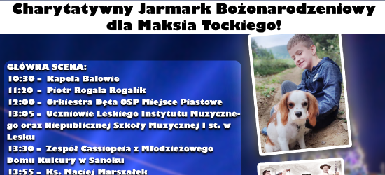 DZISIAJ: Charytatywny Jarmark Bożonarodzeniowy dla Maksia Tockiego. Gwiązdą wieczoru BACIARY!